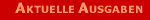 aktuelle ausgaben